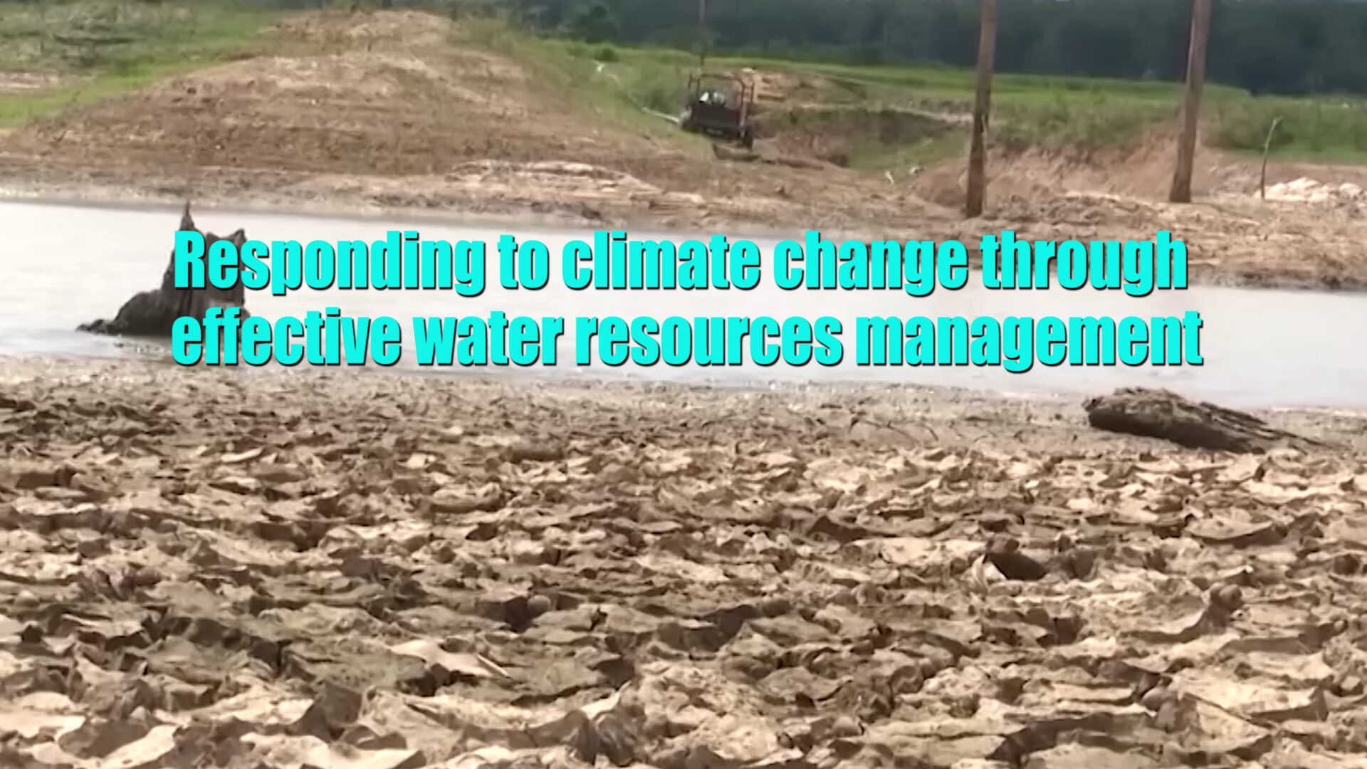 Responding to climate change through effective water resources management
